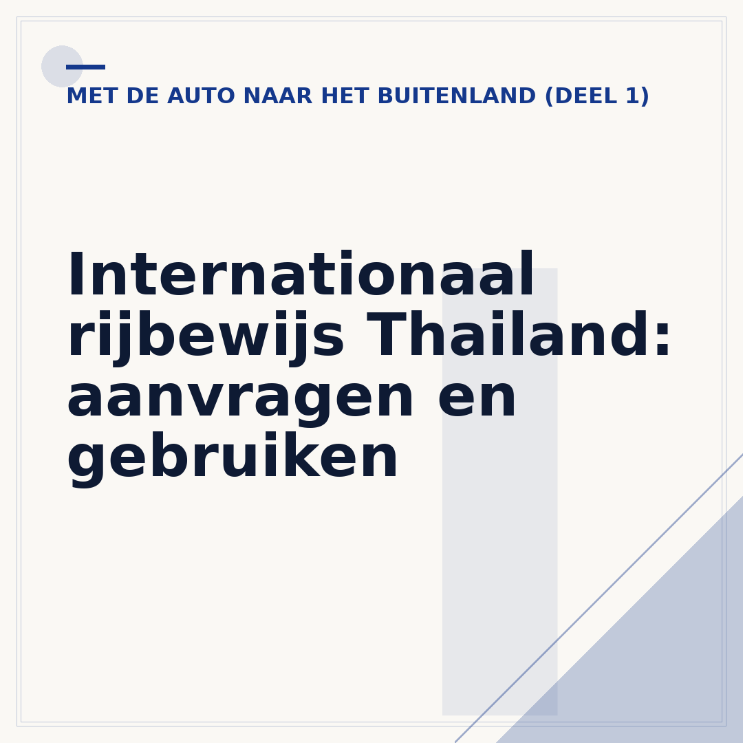 Internationaal rijbewijs Thailand: aanvragen en gebruiken