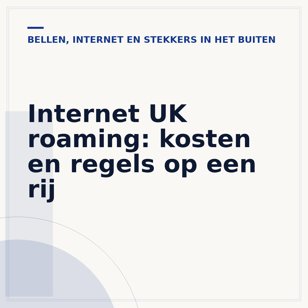 Internet UK roaming: kosten en regels op een rij