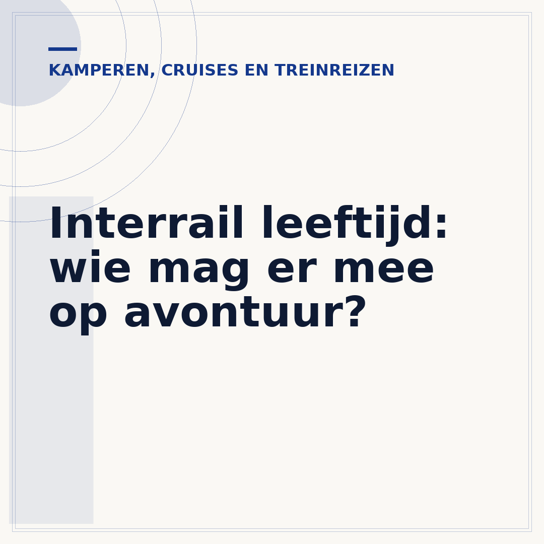 Interrail leeftijd: wie mag er mee op avontuur?