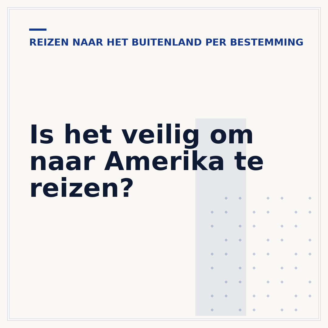 Is het veilig om naar Amerika te reizen?