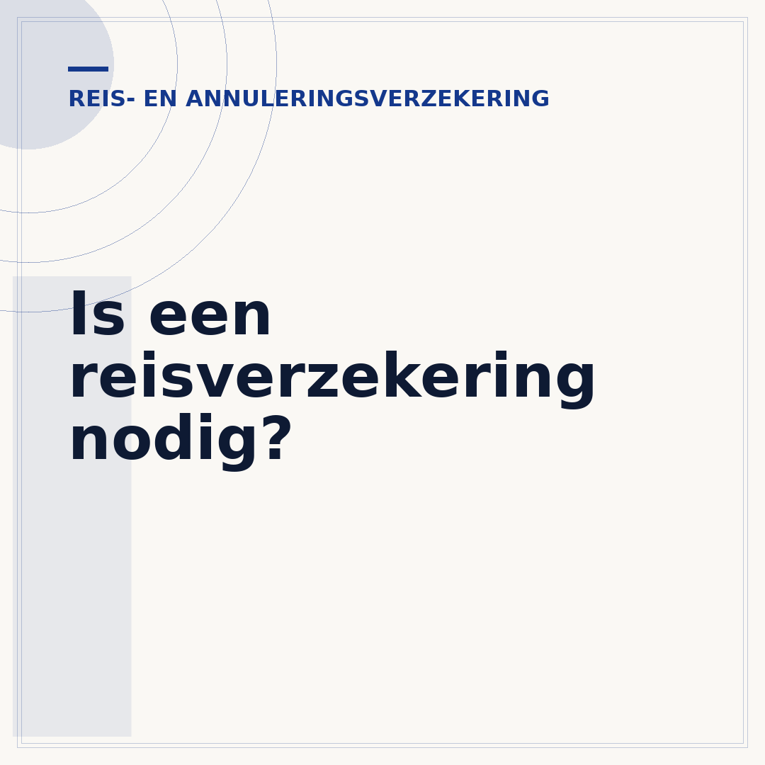 Is een reisverzekering nodig?