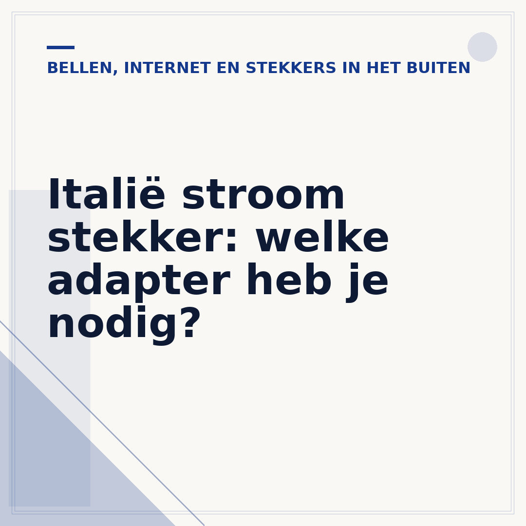 Italië stroom stekker: welke adapter heb je nodig?