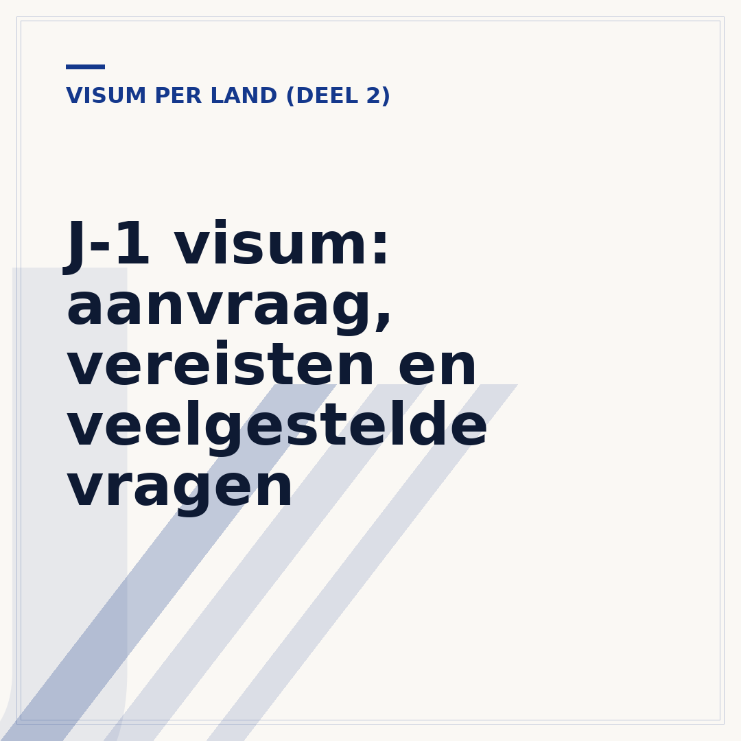 J-1 visum: aanvraag, vereisten en veelgestelde vragen