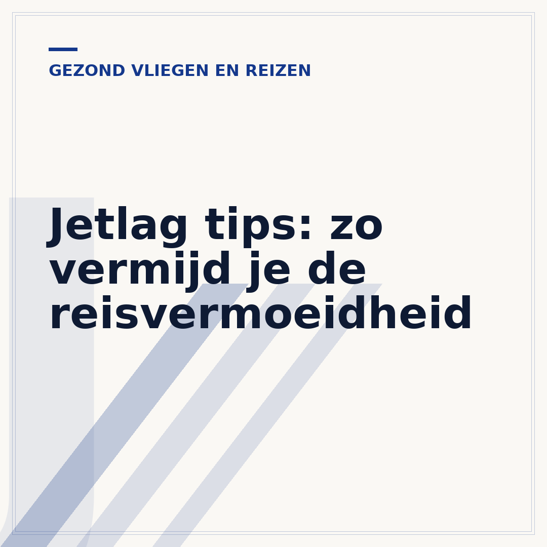 Jetlag tips: zo vermijd je de reisvermoeidheid