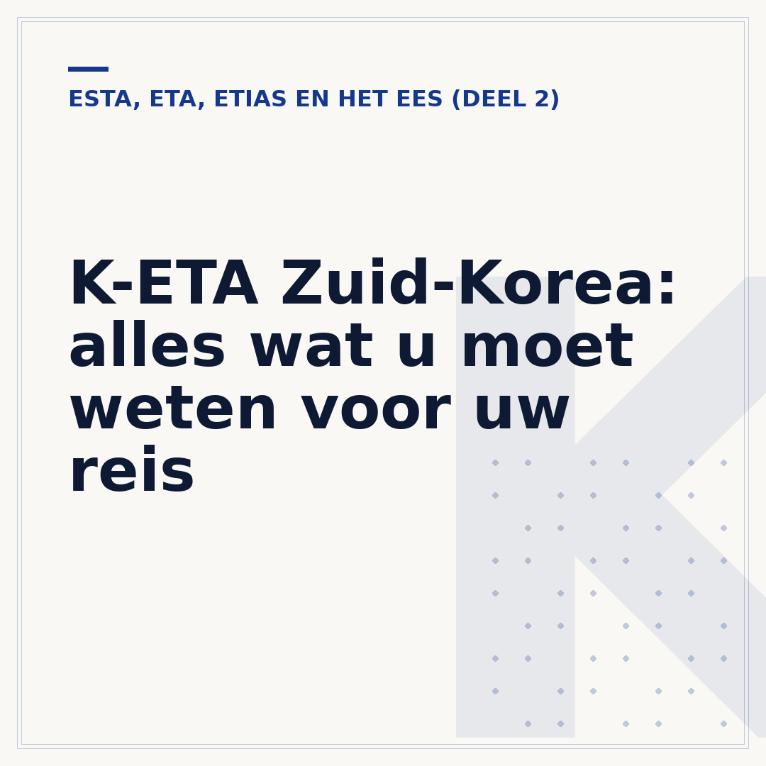 K-ETA Zuid-Korea: alles wat u moet weten voor uw reis