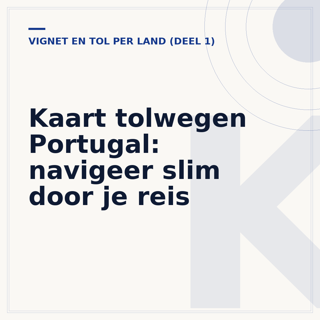 Kaart tolwegen Portugal: navigeer slim door je reis