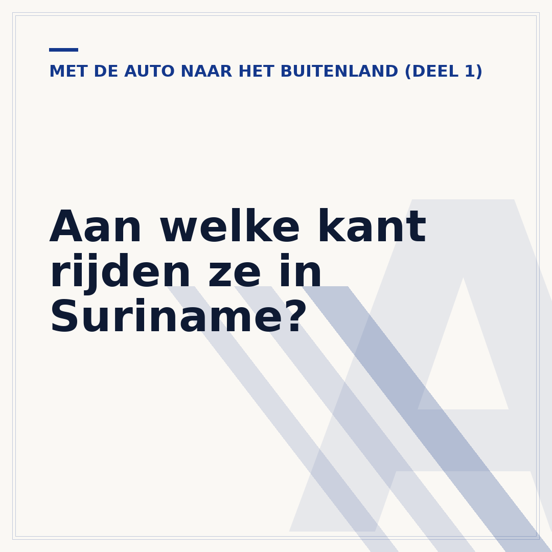 Aan welke kant rijden ze in Suriname?