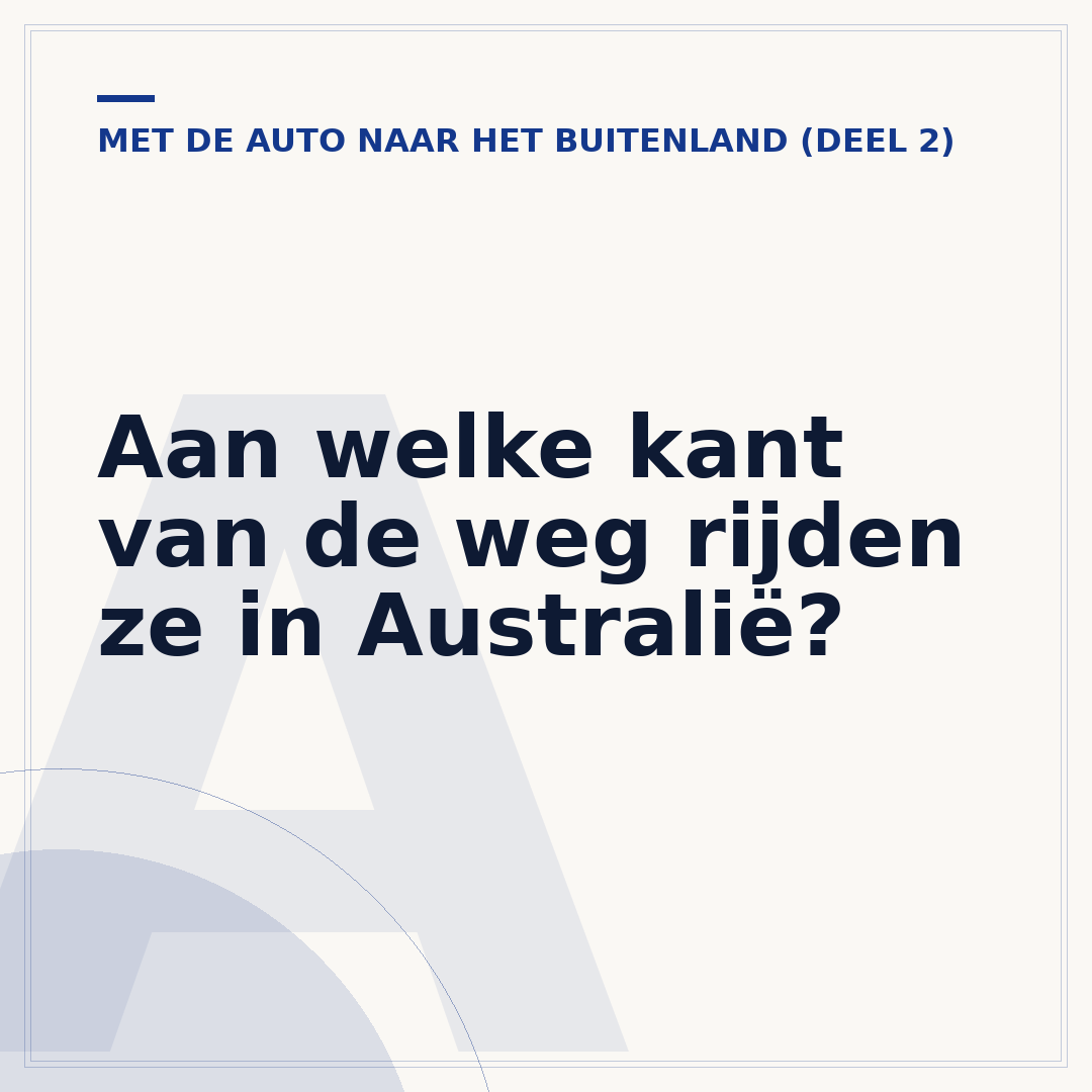 Aan welke kant van de weg rijden ze in Australië?