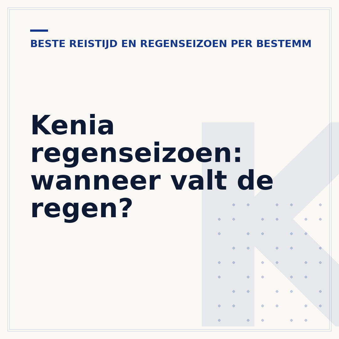 Kenia regenseizoen: wanneer valt de regen?