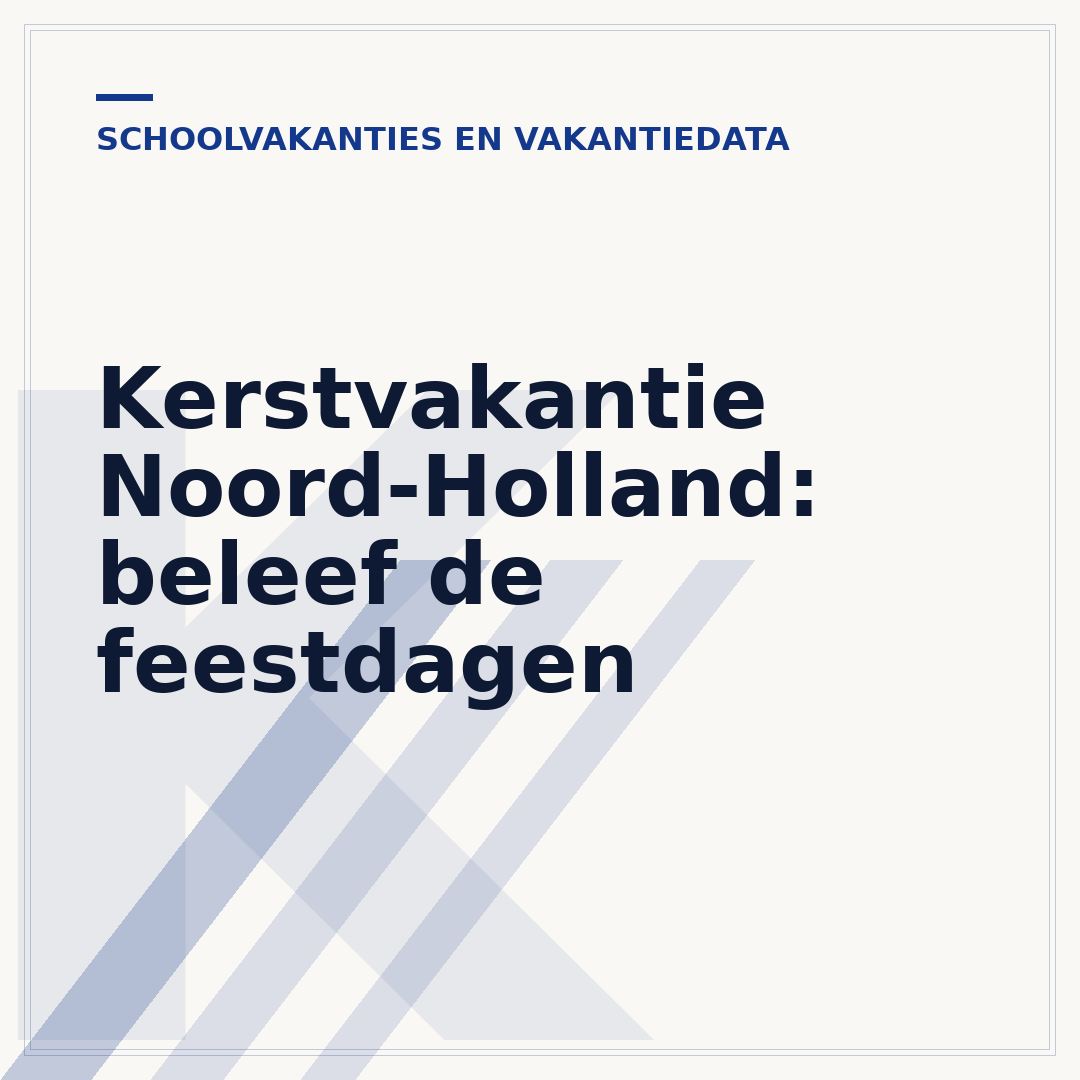 Kerstvakantie Noord-Holland: beleef de feestdagen