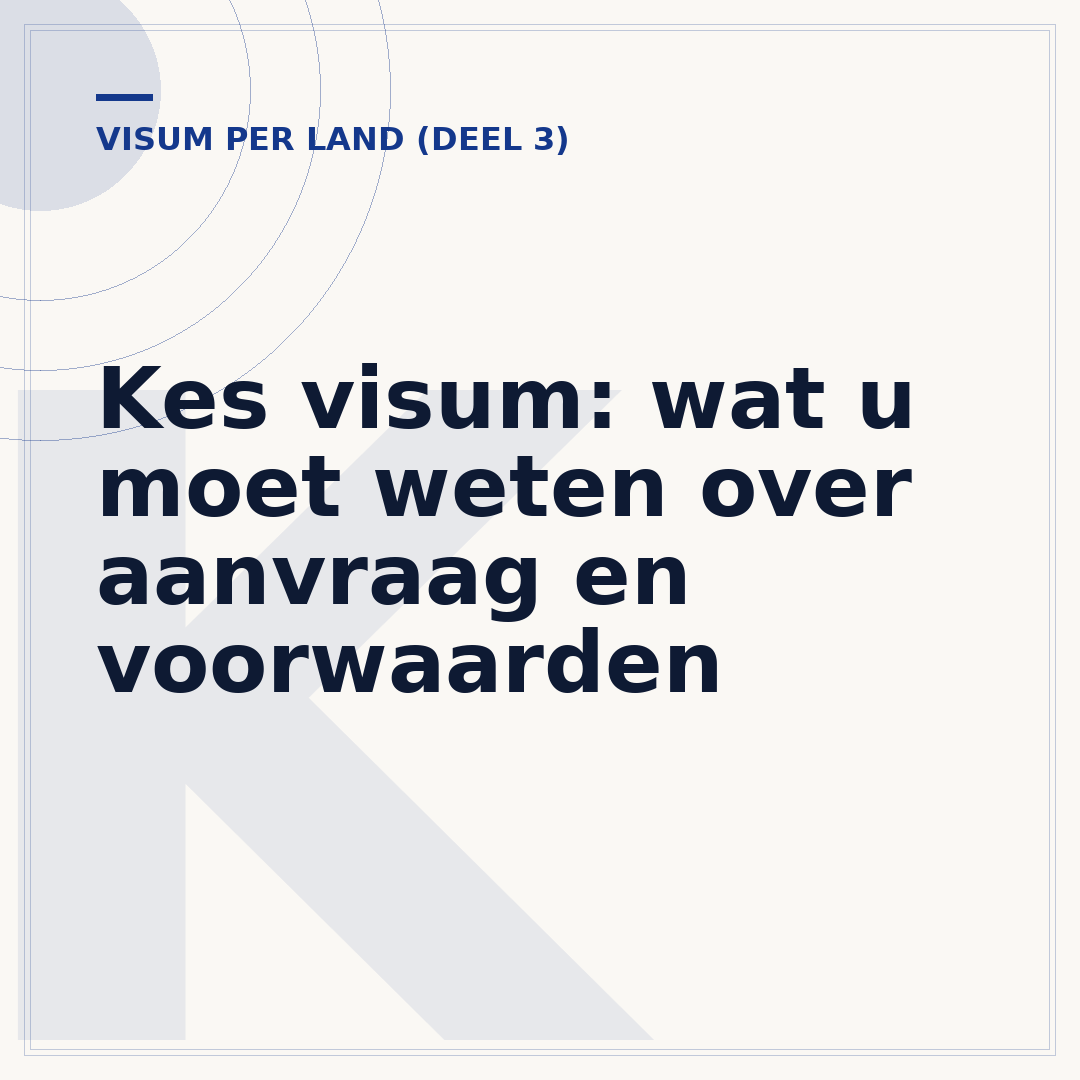Kes visum: wat u moet weten over aanvraag en voorwaarden