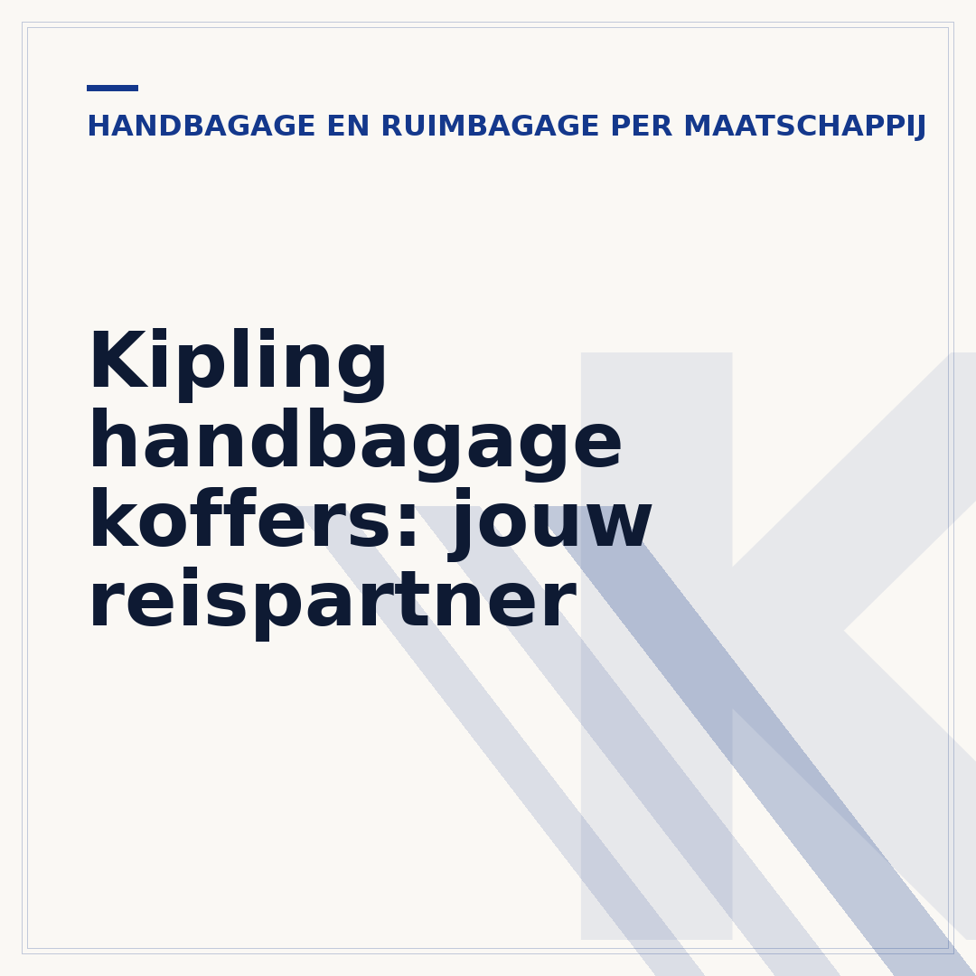 Kipling handbagage koffers: jouw reispartner