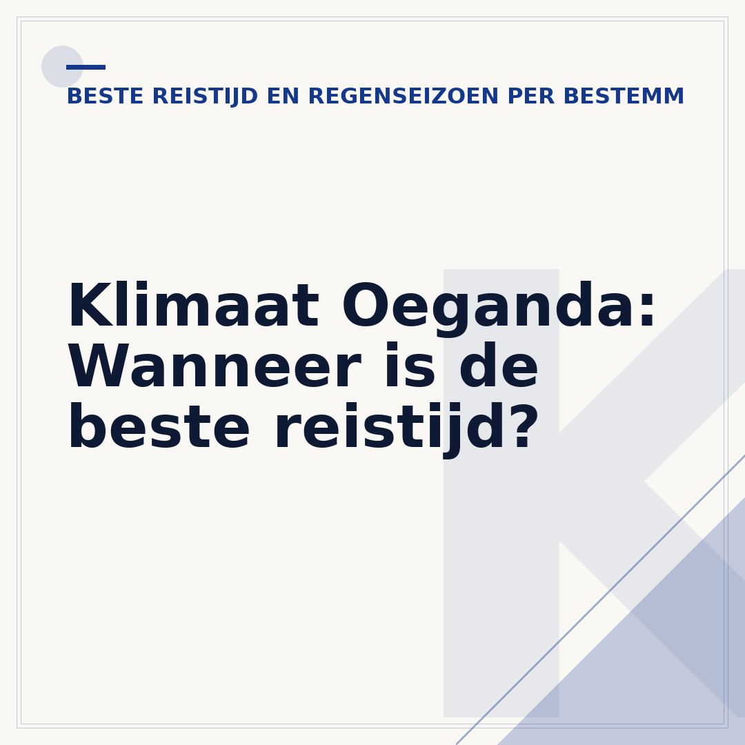 Klimaat Oeganda: Wanneer is de beste reistijd?