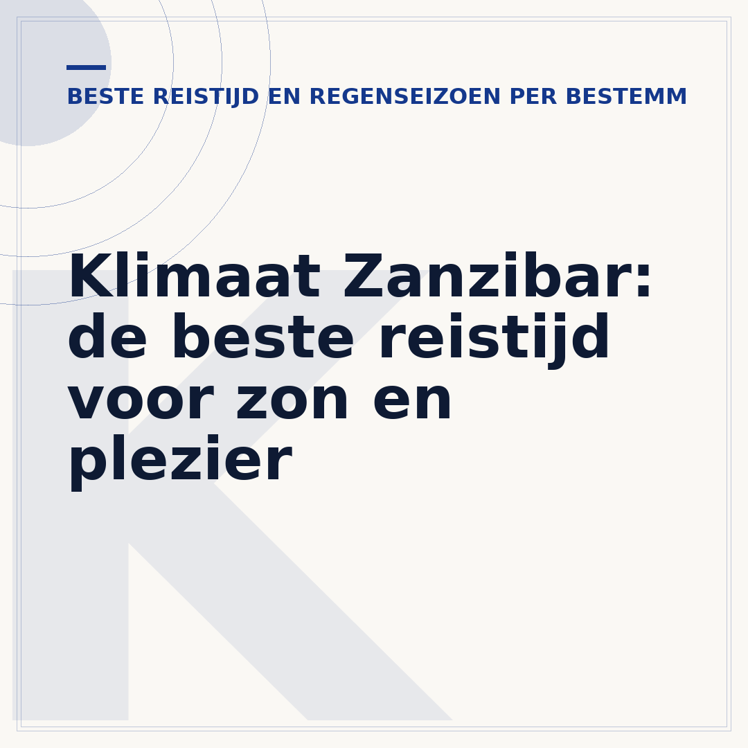 Klimaat Zanzibar: de beste reistijd voor zon en plezier