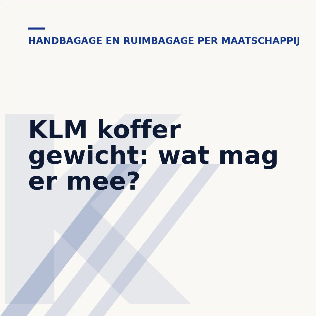 KLM koffer gewicht: wat mag er mee?