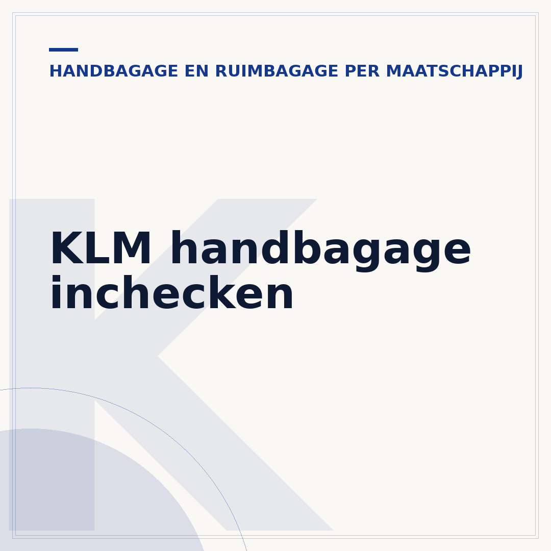 KLM handbagage inchecken