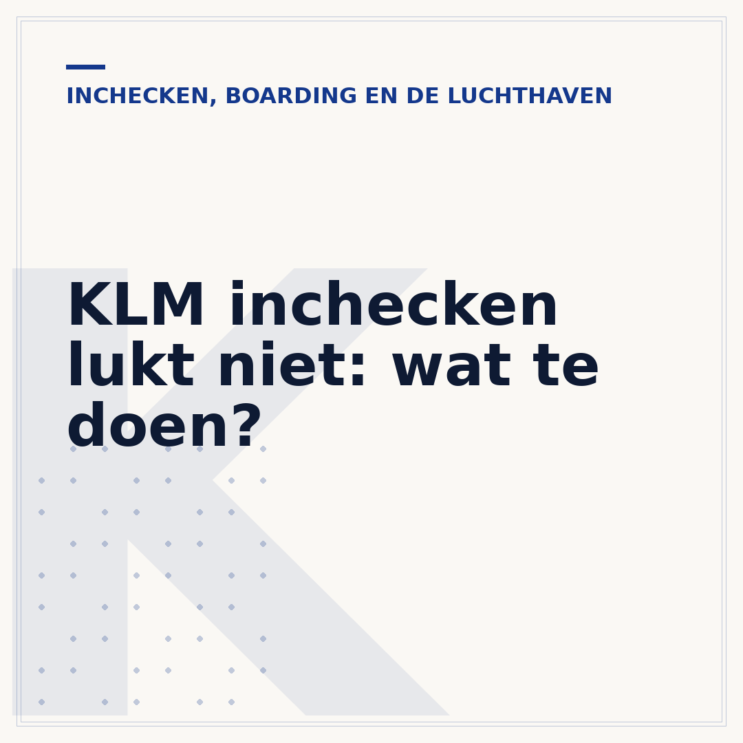 KLM inchecken lukt niet: wat te doen?