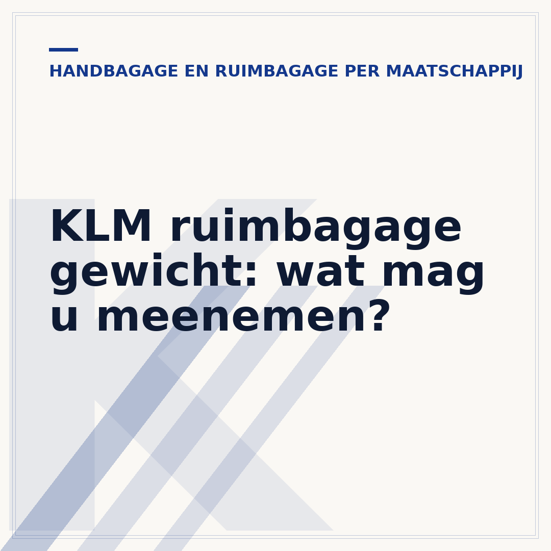 KLM ruimbagage gewicht: wat mag u meenemen?