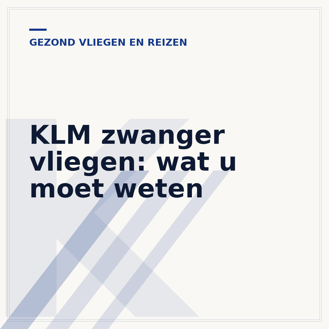 KLM zwanger vliegen: wat u moet weten