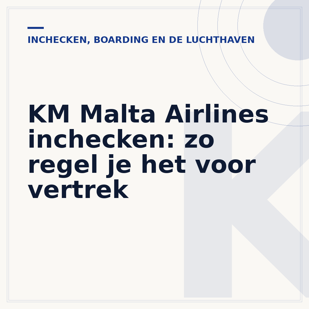KM Malta Airlines inchecken: zo regel je het voor vertrek