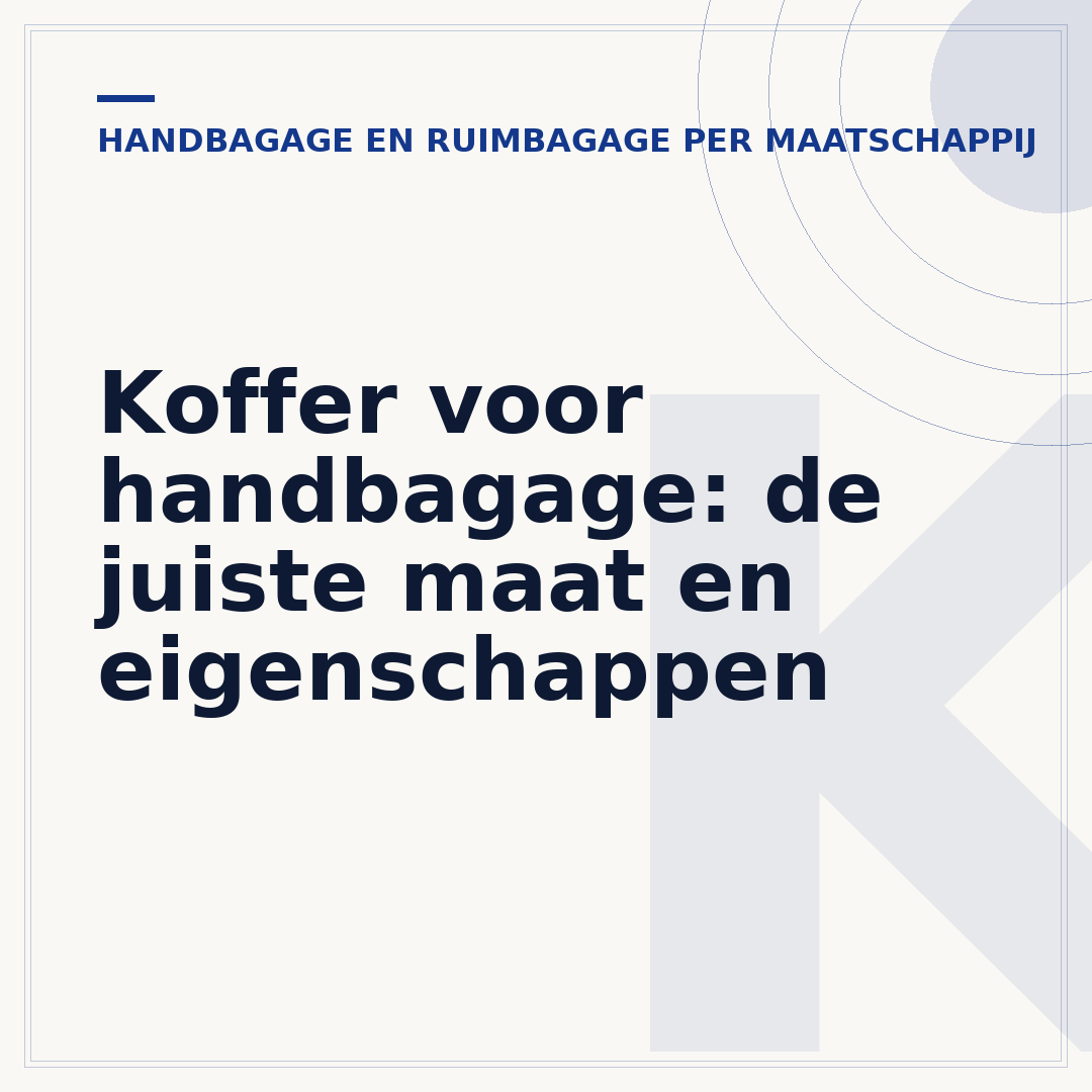 Koffer voor handbagage: de juiste maat en eigenschappen