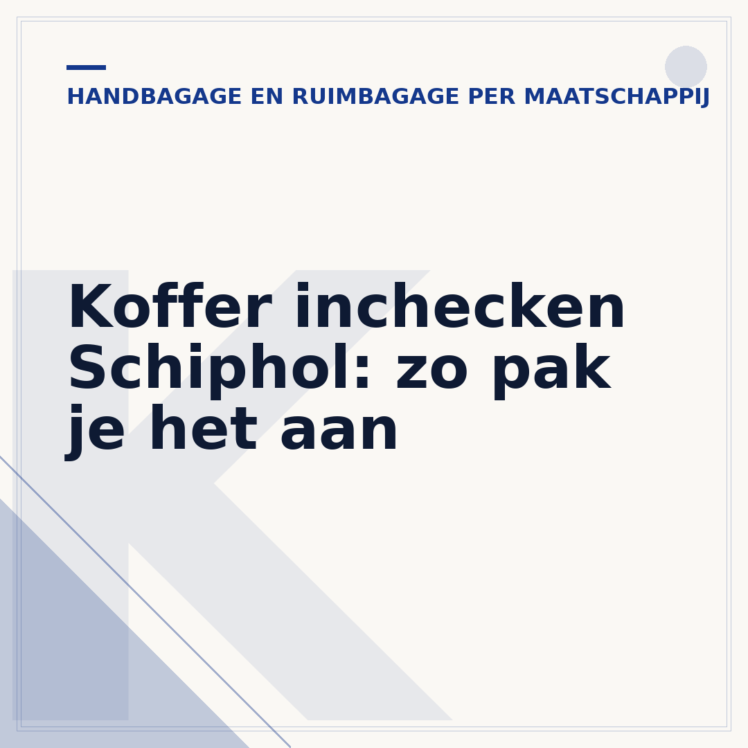 Koffer inchecken Schiphol: zo pak je het aan