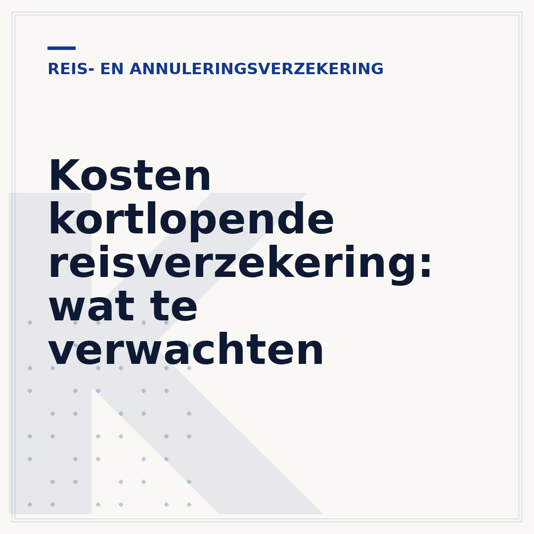 Kosten kortlopende reisverzekering: wat te verwachten