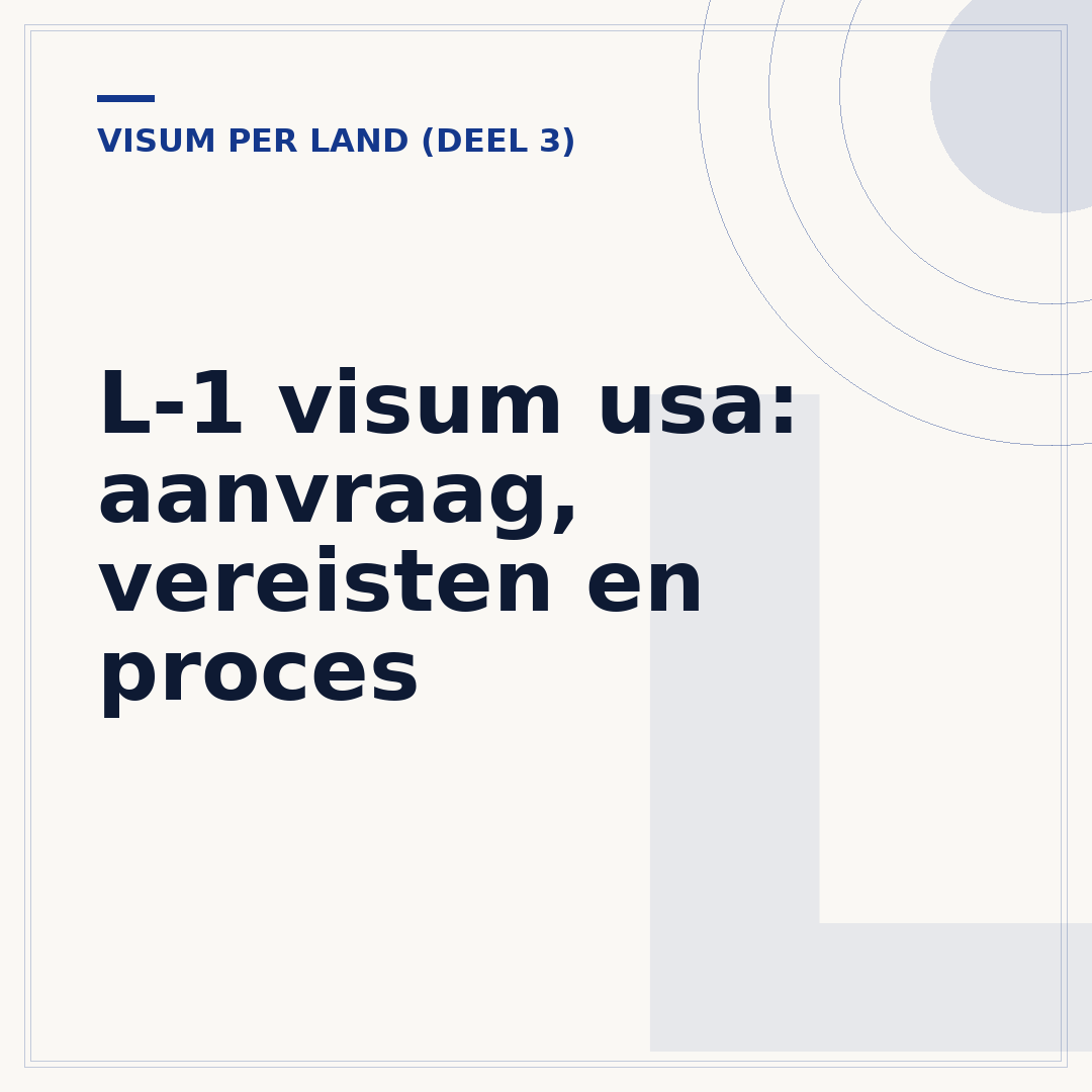 L-1 visum usa: aanvraag, vereisten en proces
