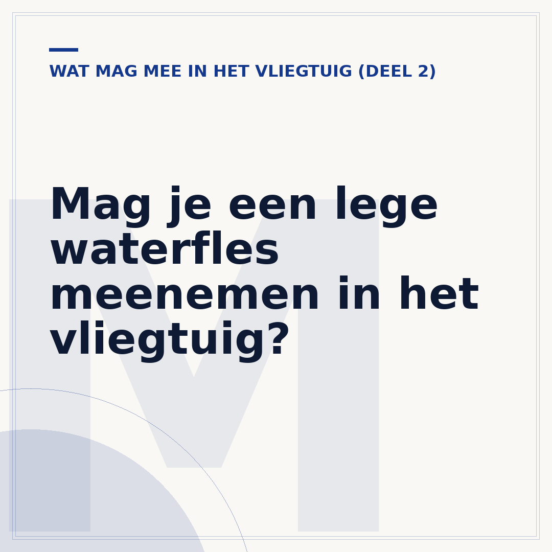Mag je een lege waterfles meenemen in het vliegtuig?