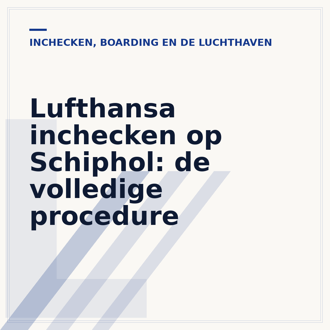 Lufthansa inchecken op Schiphol: de volledige procedure