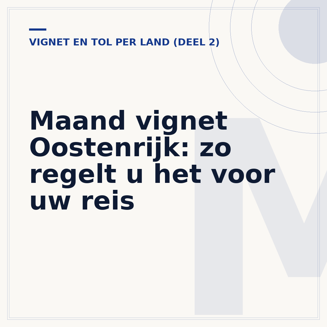 Maand vignet Oostenrijk: zo regelt u het voor uw reis