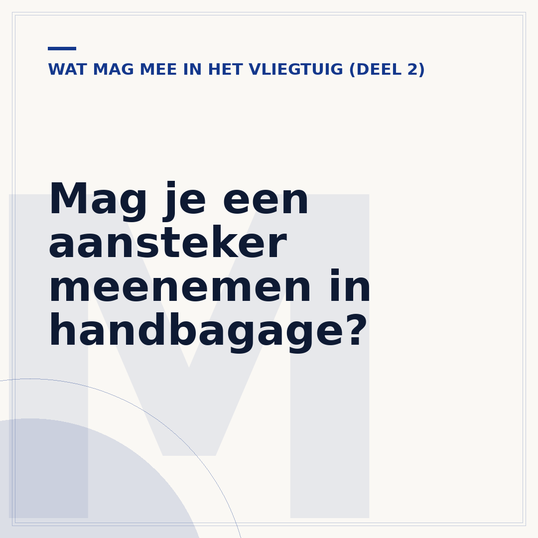 Mag je een aansteker meenemen in handbagage?