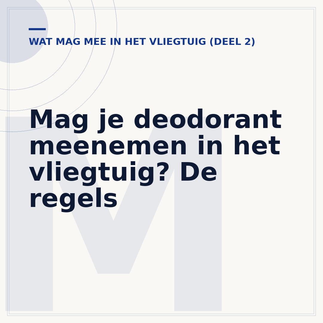 Mag je deodorant meenemen in het vliegtuig? De regels