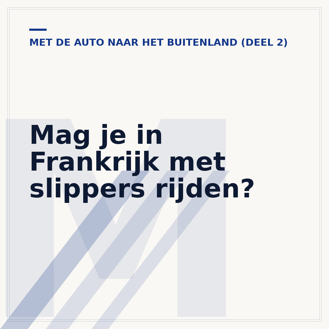 Mag je in Frankrijk met slippers rijden?
