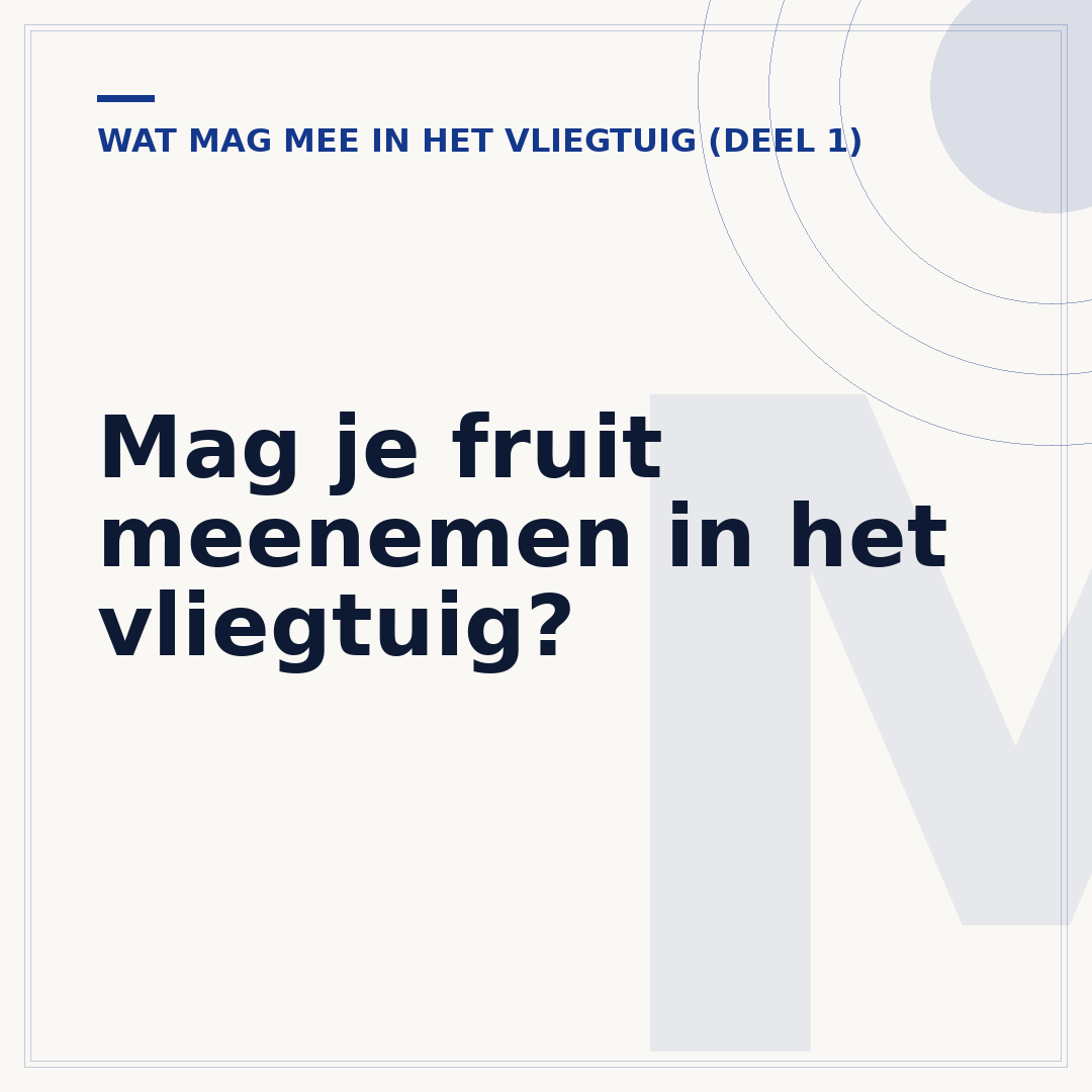 Mag je fruit meenemen in het vliegtuig?