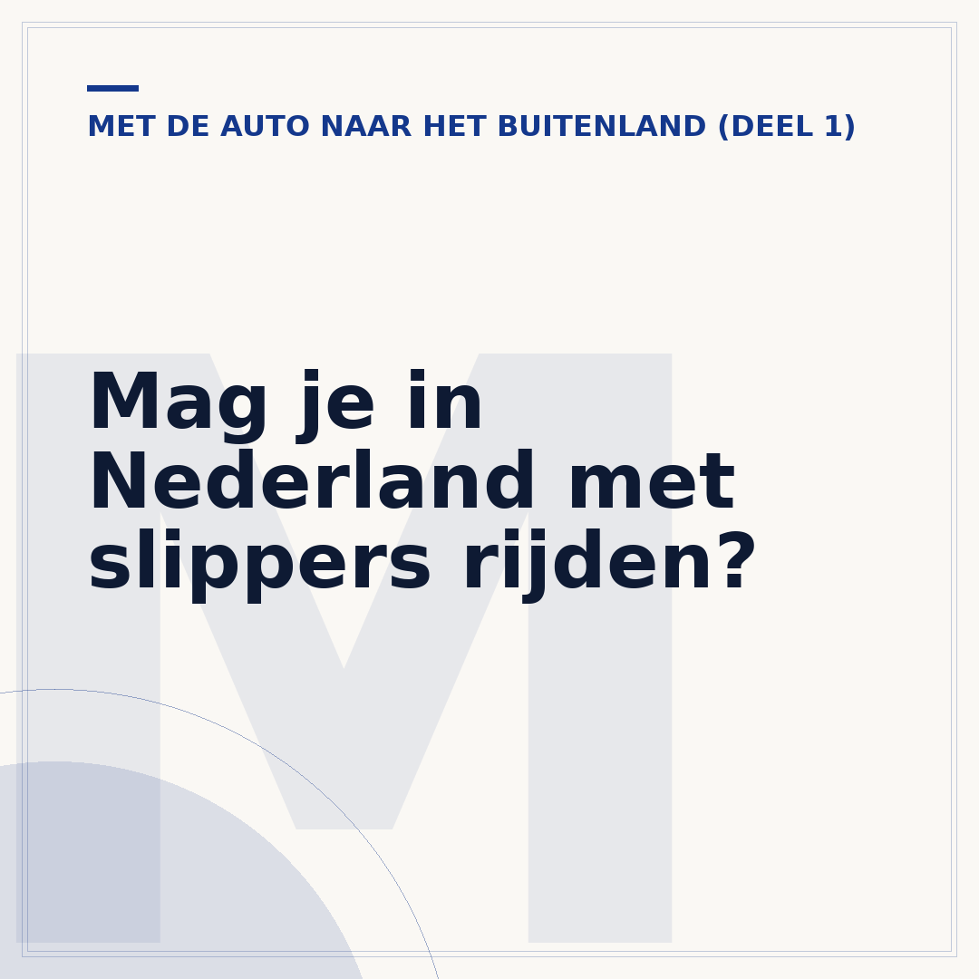 Mag je in Nederland met slippers rijden?
