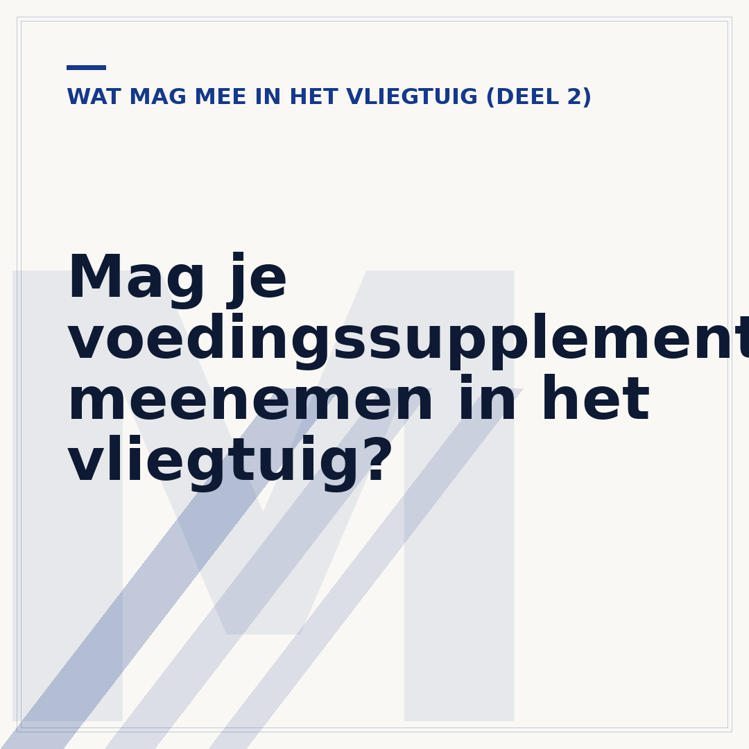 Mag je voedingssupplementen meenemen in het vliegtuig?
