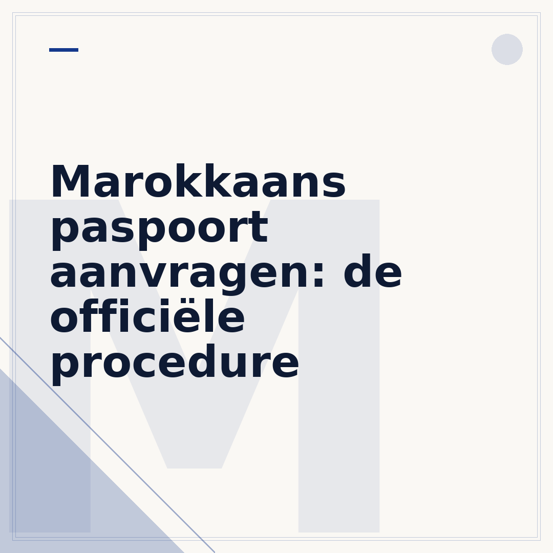 Marokkaans paspoort aanvragen: de officiële procedure