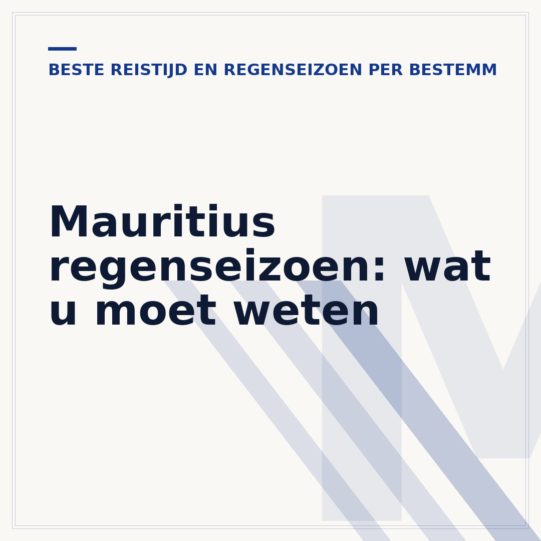 Mauritius regenseizoen: wat u moet weten