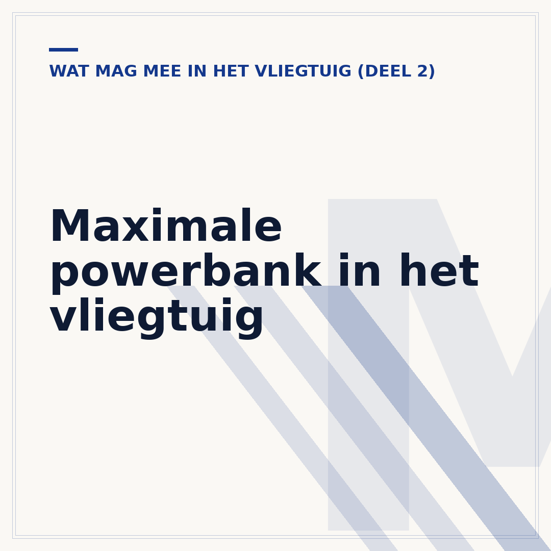 Maximale powerbank in het vliegtuig