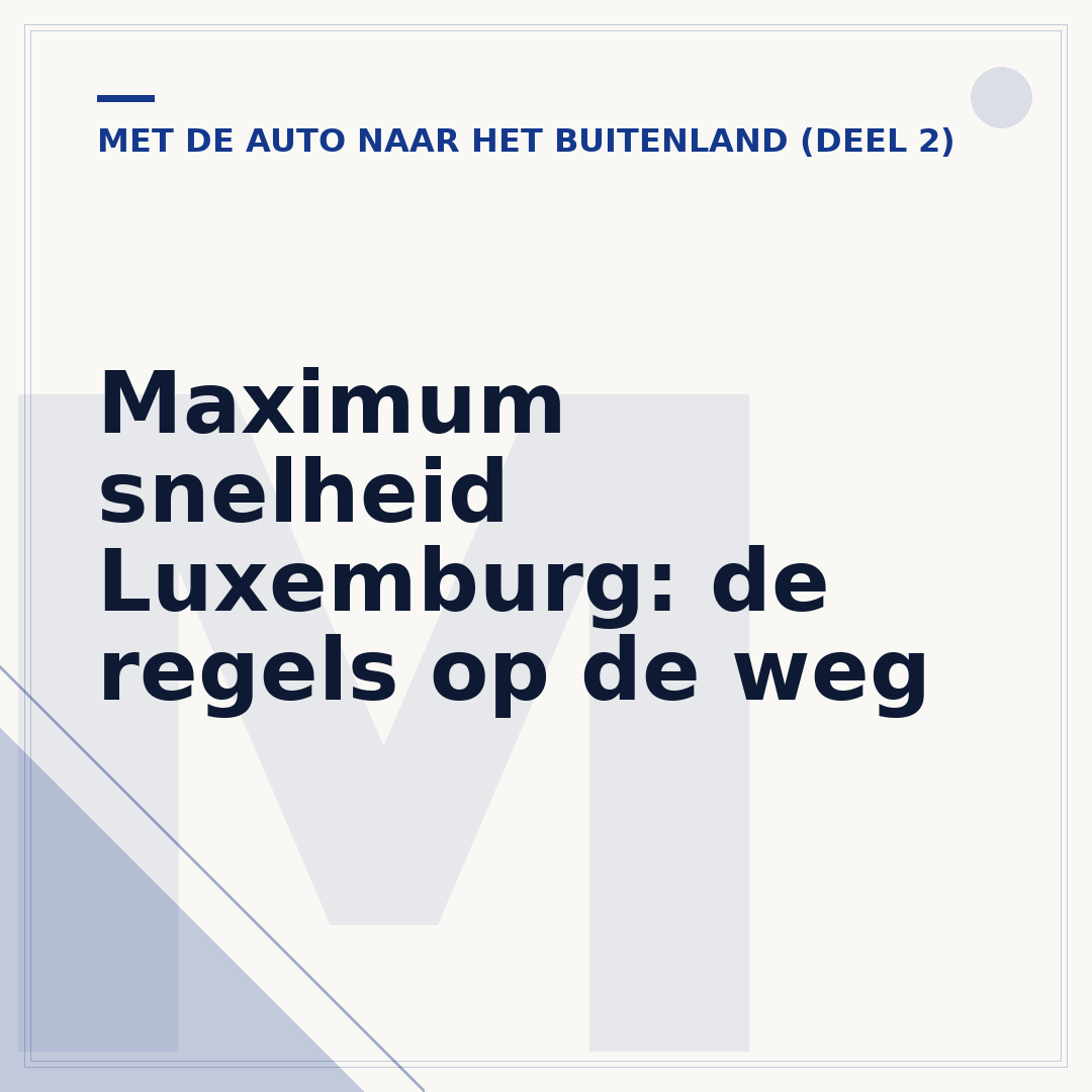 Maximum snelheid Luxemburg: de regels op de weg