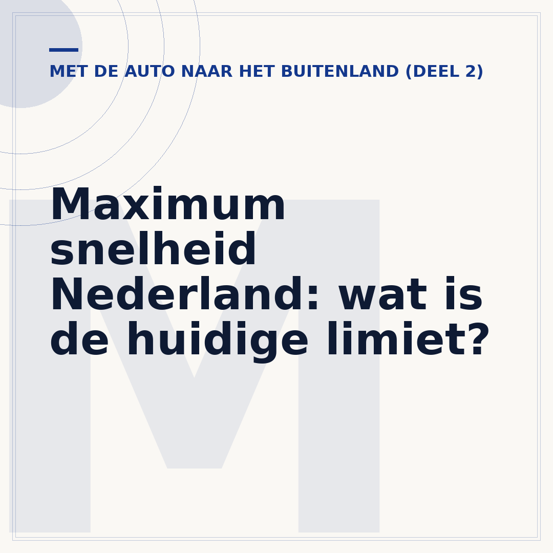 Maximum snelheid Nederland: wat is de huidige limiet?