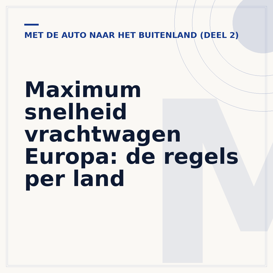 Maximum snelheid vrachtwagen Europa: de regels per land