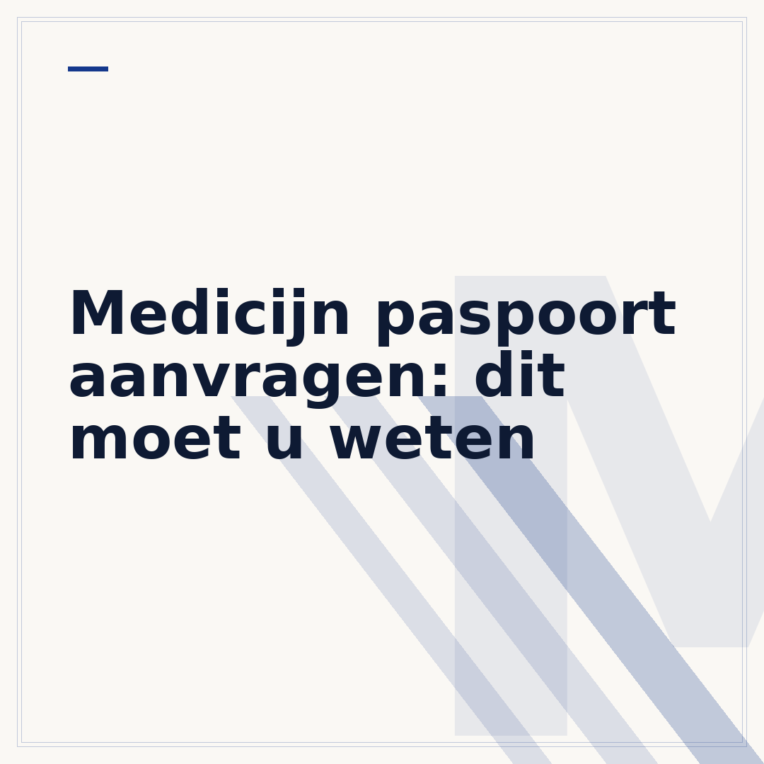 Medicijn paspoort aanvragen: dit moet u weten