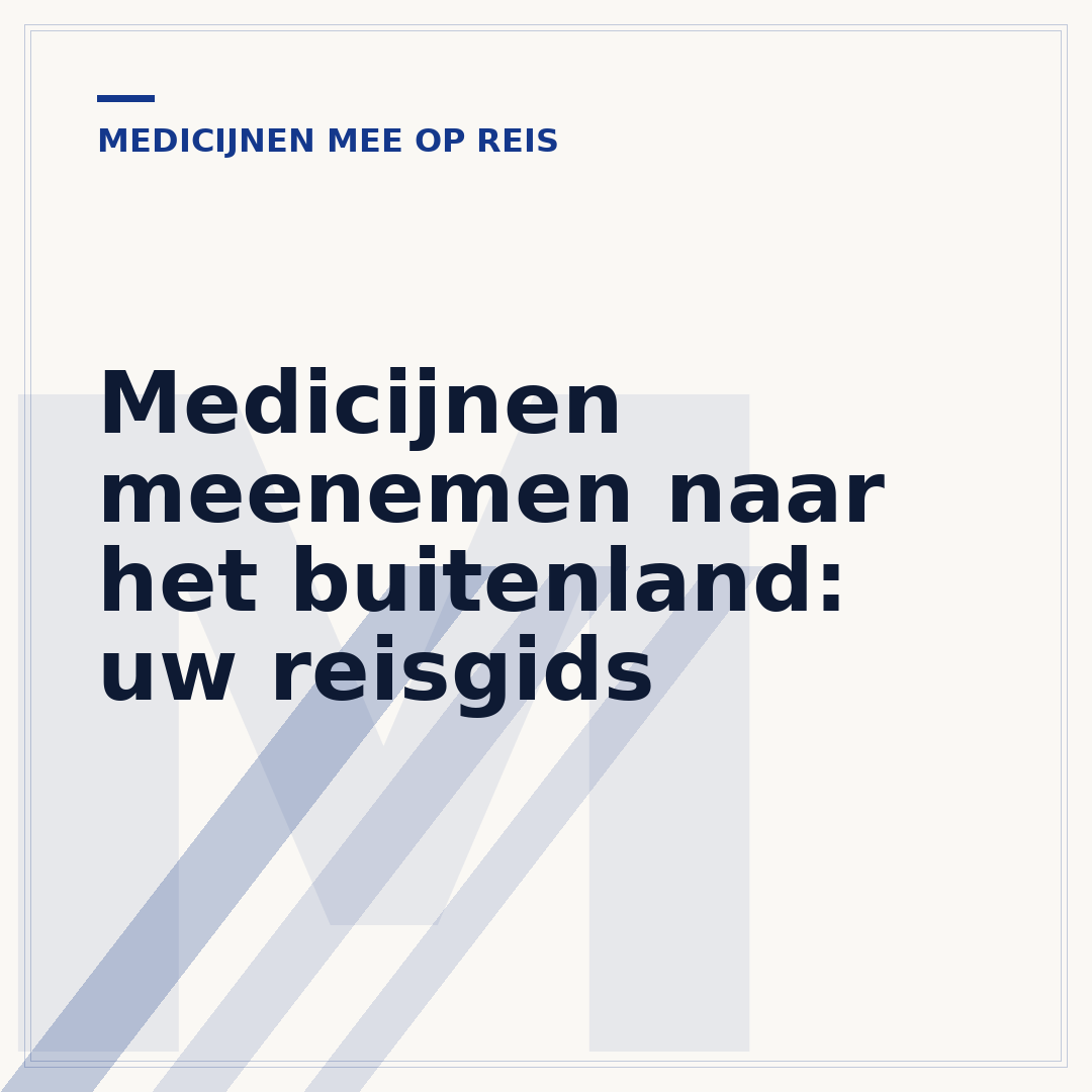 Medicijnen meenemen naar het buitenland: uw reisgids