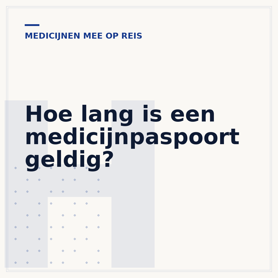 Hoe lang is een medicijnpaspoort geldig?