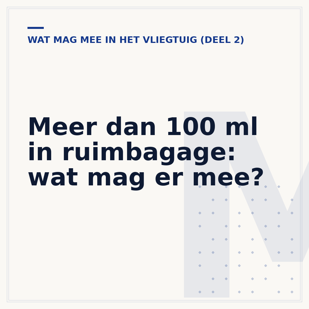 Meer dan 100 ml in ruimbagage: wat mag er mee?