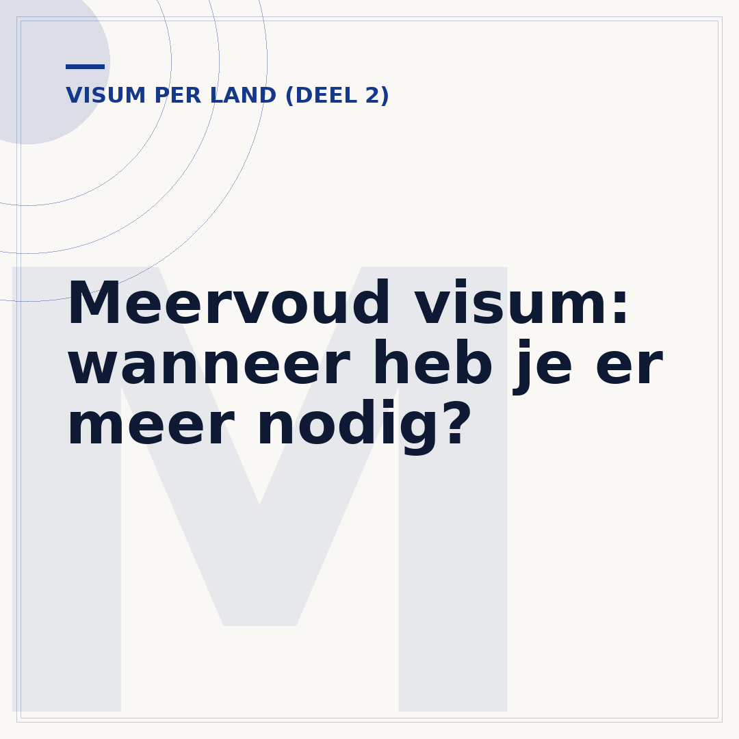 Meervoud visum: wanneer heb je er meer nodig?