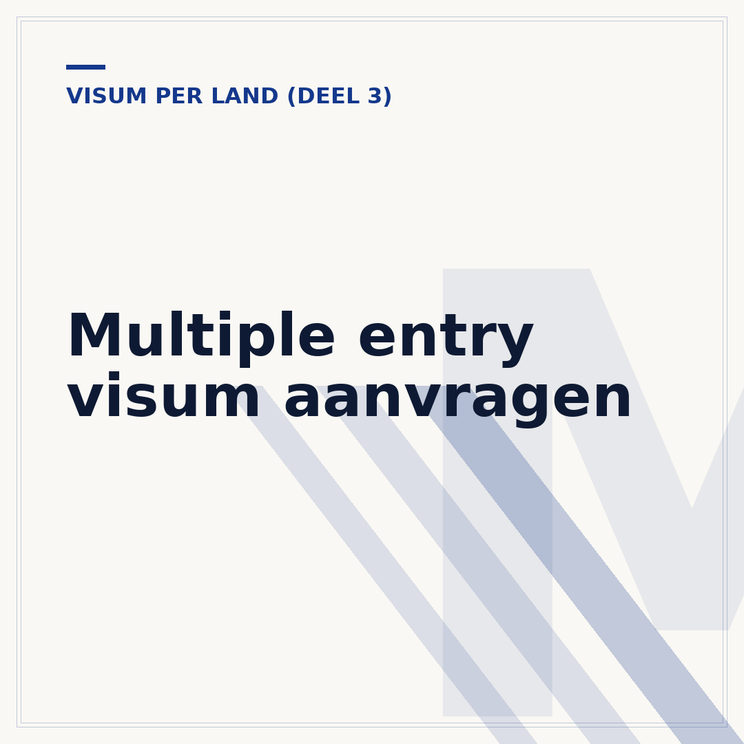 Multiple entry visum aanvragen