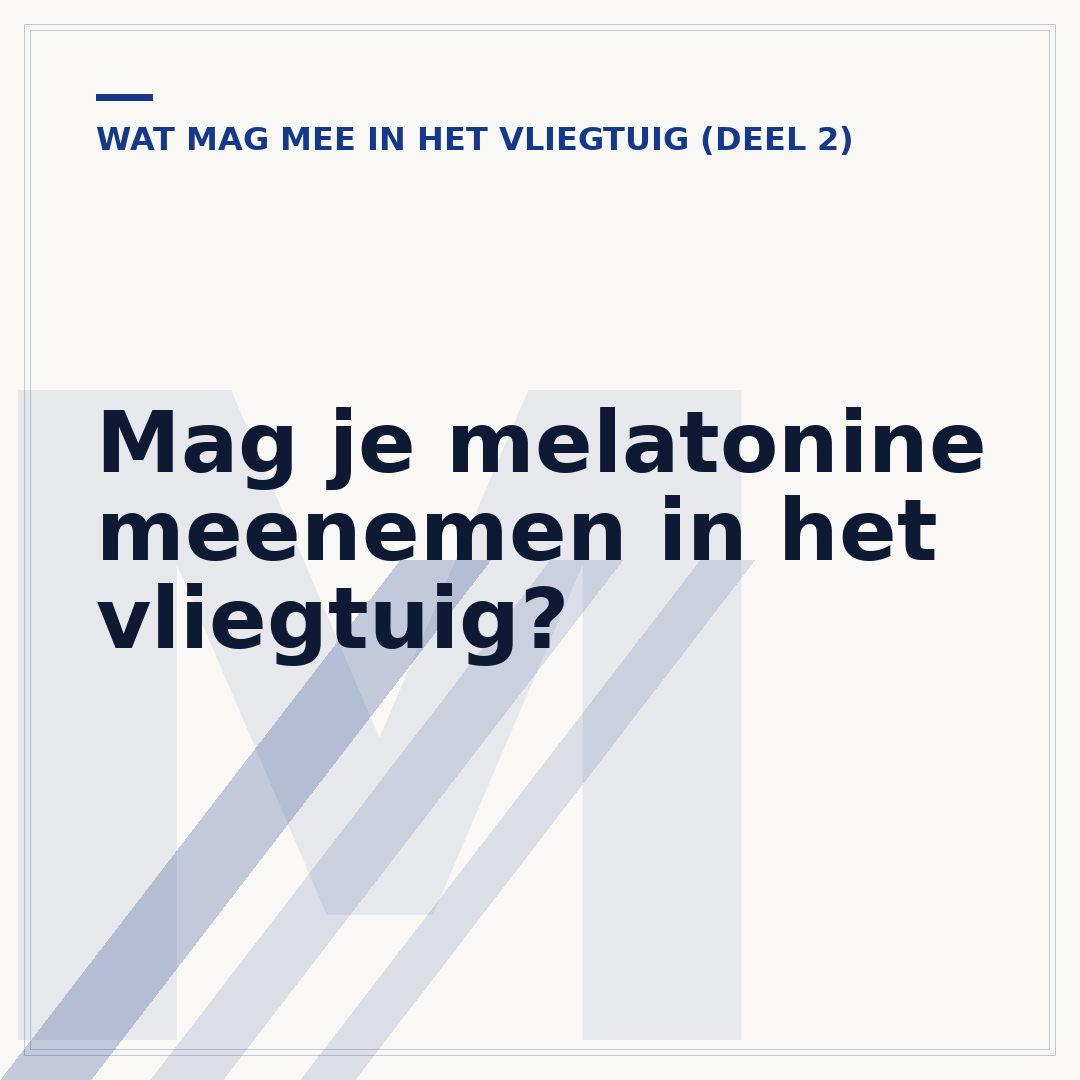 Mag je melatonine meenemen in het vliegtuig?